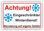 Schild Achtung Eingeschränkter Winterdienst