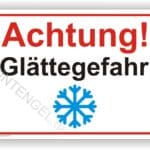 Achtung Glättegefahr