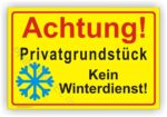 Privatgrundstück kein Winterdienst Schild