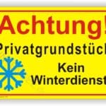 Privatgrundstück kein Winterdienst Schild