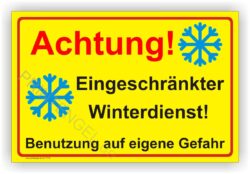 Schild Achtung Eingeschränkter Winterdienst