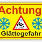 Achtung Glättegefahr Schild