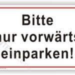 Bitte nur vorwärts einparken Schild