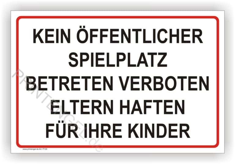 Hinweisschild Kein ffentlicher Spielplatz Betreten Verboten Eltern hinweisschild-kein-ffentlicher-spielplatz-betreten-verboten-eltern