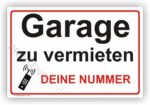 Garage zu vermieten Schild mit Wunschtext