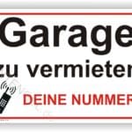 Garage zu vermieten Schild mit Wunschtext