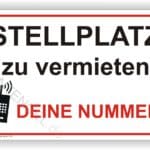 Stellplatz zu vermieten mit Wunschnummer Schild Individueller Druck Schild