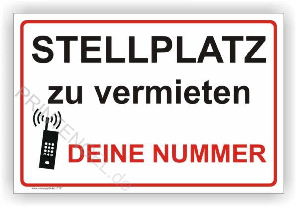 Stellplatz zu vermieten mit Wunschnummer Schild Individueller Druck Schild