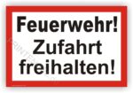 Feuerwehr Zufahrt freihalten Schild