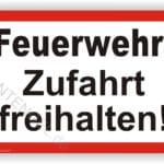 Feuerwehr Zufahrt freihalten Schild