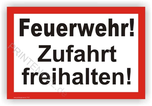 Feuerwehr Zufahrt freihalten Schild