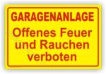 Garagenanlage Feuer und Rauchen verboten