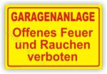 Garagenanlage Feuer und Rauchen verboten