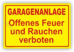 Garagenanlage Feuer und Rauchen verboten