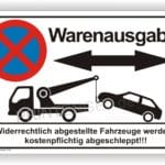 Warenausgabe Parkenverbot Schild