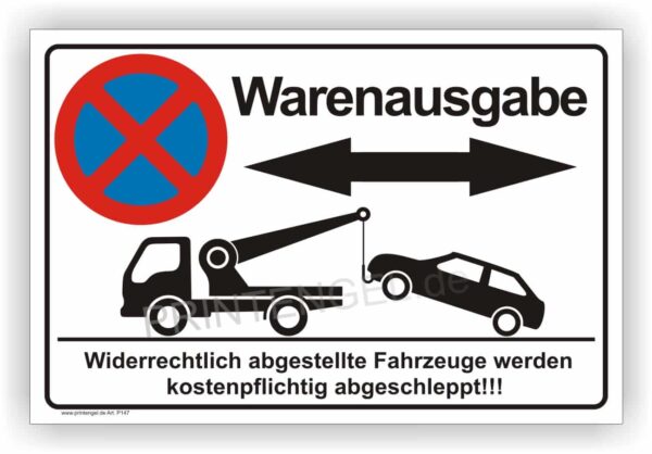 Warenausgabe Parkenverbot Schild