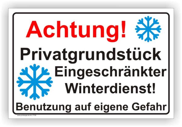 Schild Achtung Privatgrundstück Eingeschränkter Winterdienst