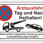 Arztausfahrt Tag und Nacht freihalten Parkverbot Schild