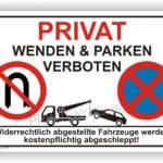 Privat Wenden und Parken verboten Schild