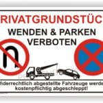 Privatgrundstück Wenden und Parken verboten Schild