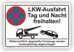 LKW- Ausfahrt Tag und Nacht freihalten Parverbot Schild