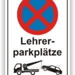 Lehrer Parkplätze Parkverbot Schild