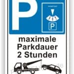 Parkhinweisschild mit maximaler Parkdauer von 2 Stunden und Symbolen für Abschleppdienste.
