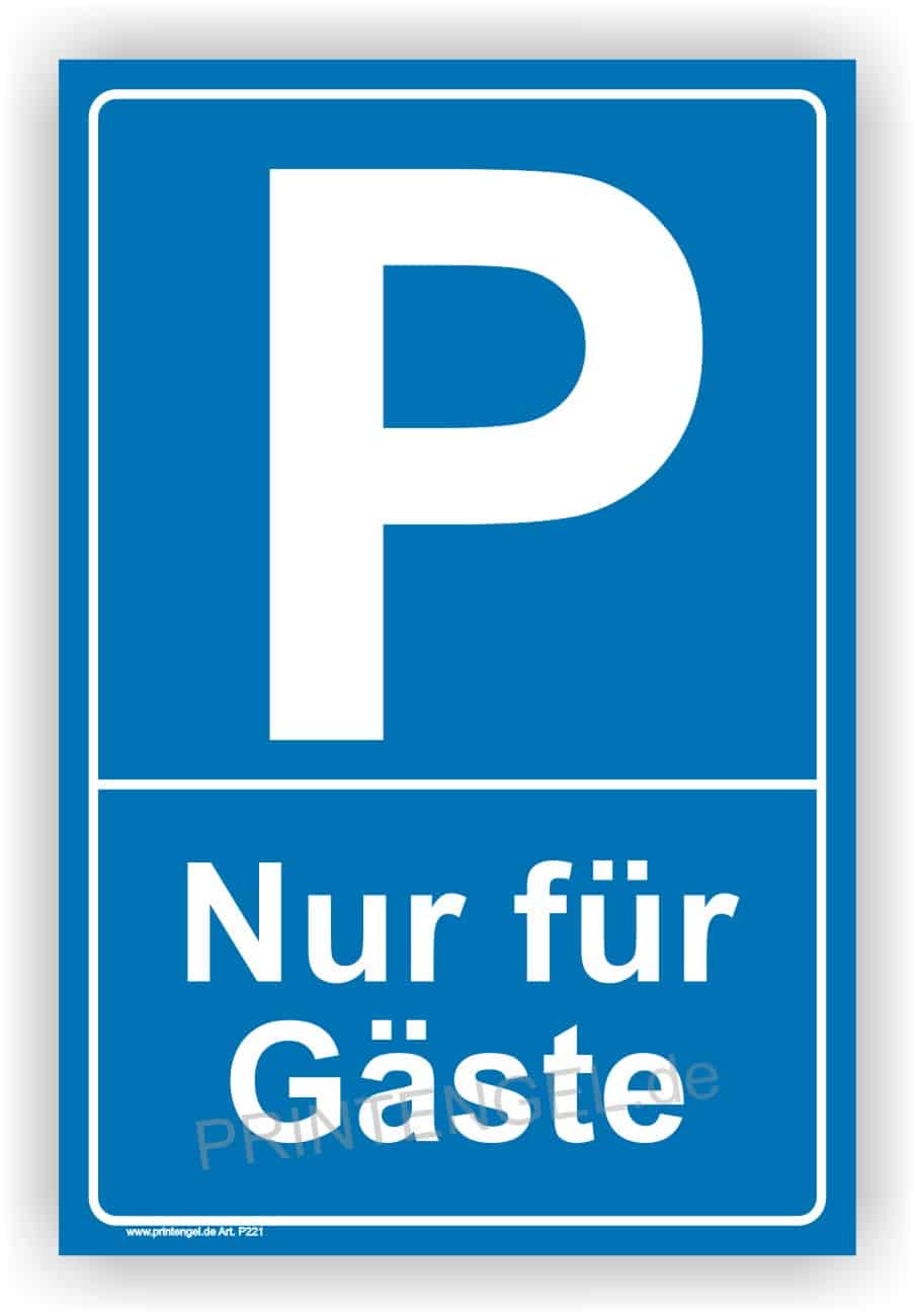 Schild Parkplatz Parken nur für Gäste - PrintEngel