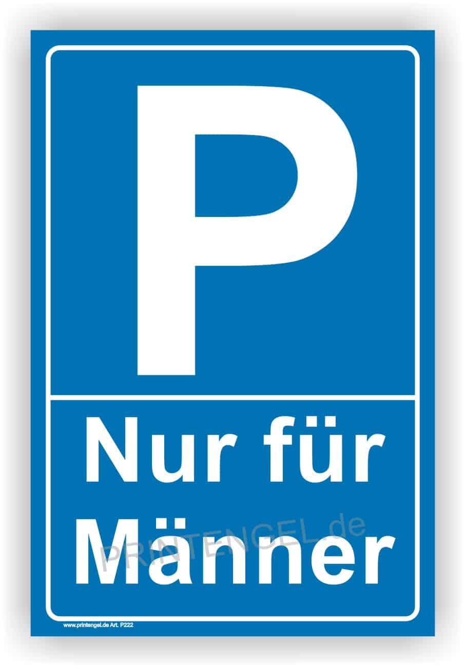 Schild Parkplatz Parken nur für Männer - PrintEngel