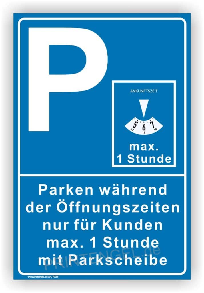 Parken nur für Kunden während der Öffnungszeiten PrintEngel