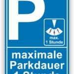 Parkplatzschild mit dem Hinweis auf maximale Parkdauer von 1 Stunde in deutscher Sprache.