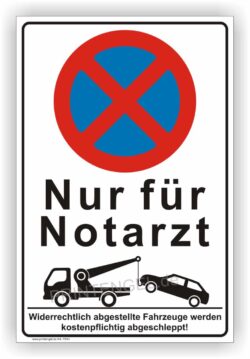 Nur für Notarzt Parkverbot Schild