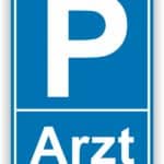 Parkplatzschild Arzt