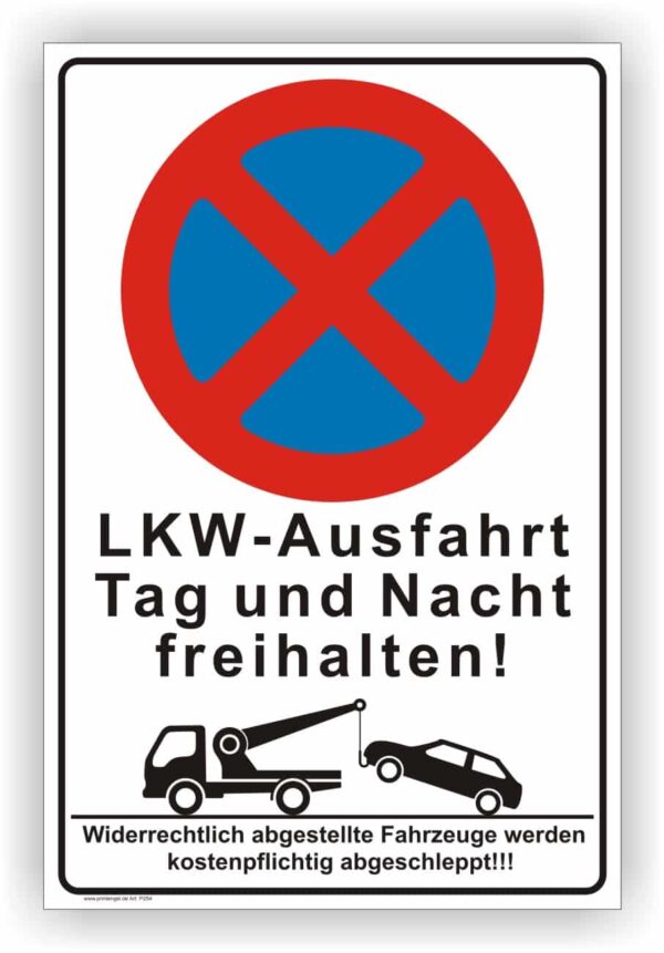 LKW- Ausfahrt Tag und Nacht freihalten Schild