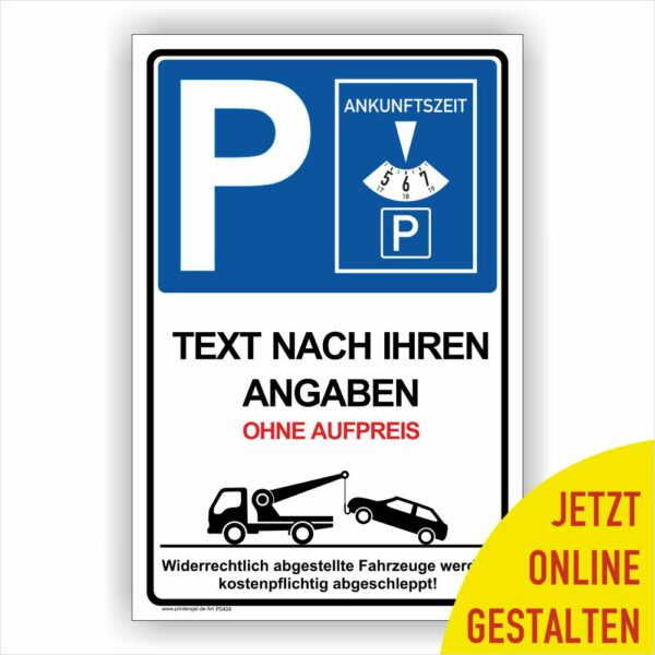 Parken nur mit Parkscheibe Individuelles Schild Wunsch-Text