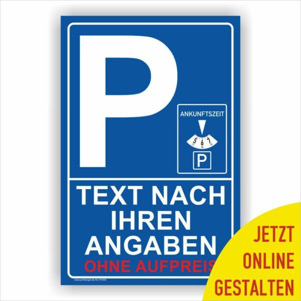 Parkplatz Schild individuell Parken nur mit Parkscheibe