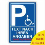 Behindertenparkplatz Schild individuell Reservierungsschild