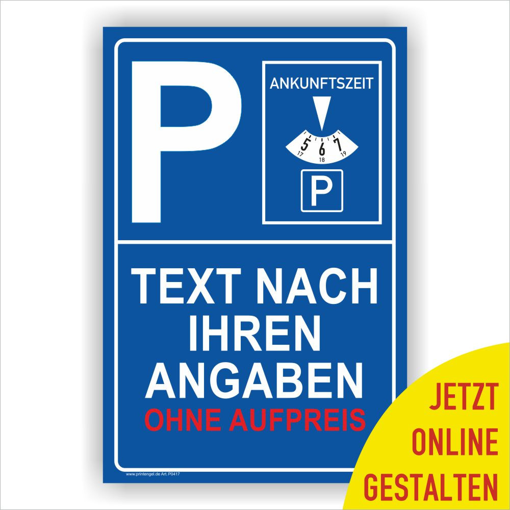 Parken mit Parkscheibe Parkplatzschild Reservierungsschild - PrintEngel