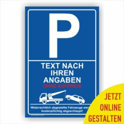 Parkplatzschild in blau online gestalten mit abschleppfahrzeug