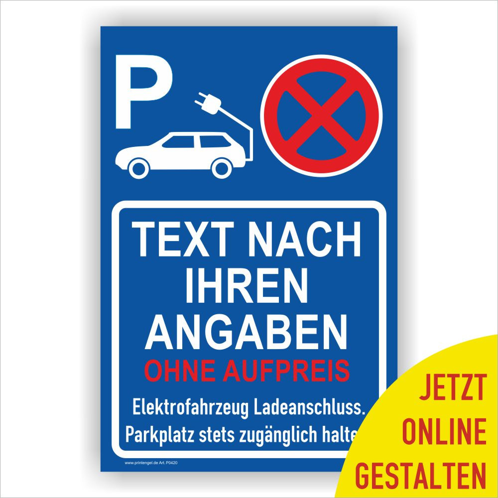 Elektroauto Parkplatz Schild Text individuell Freitext - PrintEngel