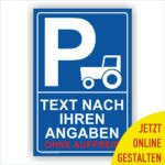 Parkplatzschild in blau für Traktor online gestalten