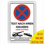 Parkverbot Schild Text nach Ihren Vorgaben