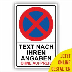 Absolutes Halteverbot Parkverbotsschild Schild Text nach Wunsch