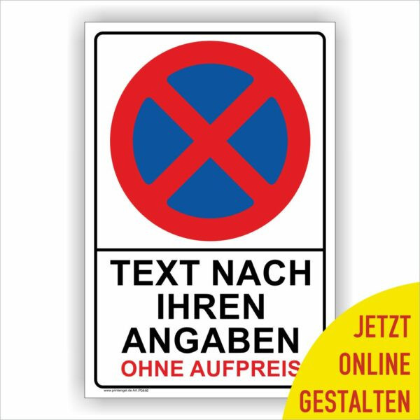 Absolutes Halteverbot Parkverbotsschild Schild Text nach Wunsch