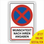 Parkverbot Schild Text nach Wunsch Absolutes Halteverbot