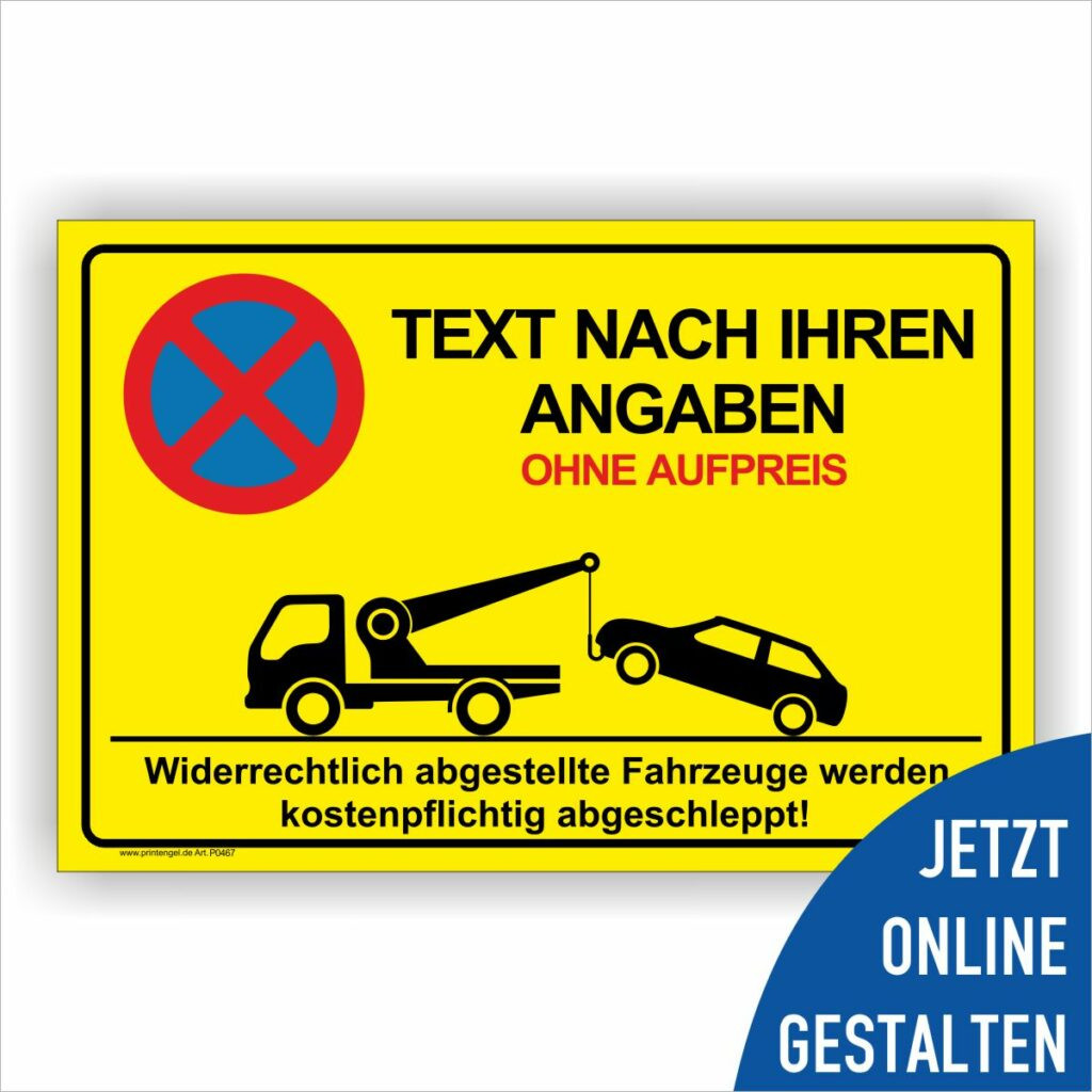 Parkschild mit Abschleppauto Text individuell PrintEngel