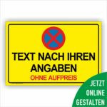 Parken veboten Schild Text Symbole individuell