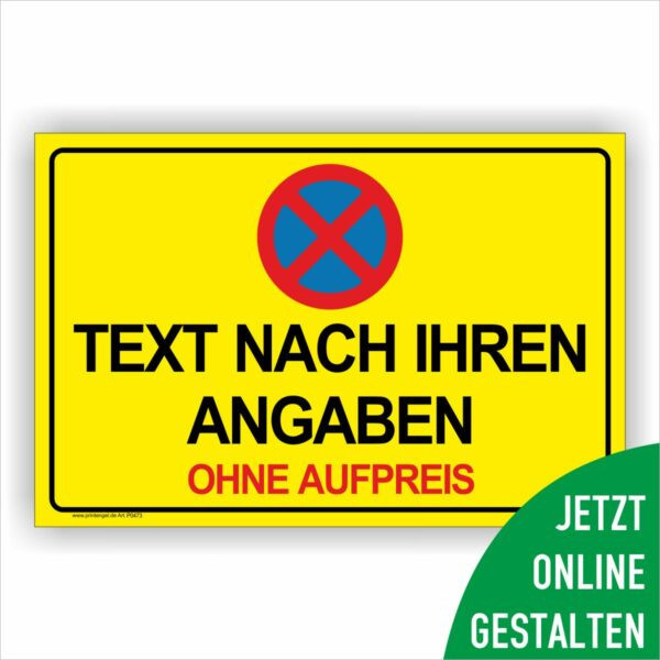 Parken veboten Schild Text Symbole individuell