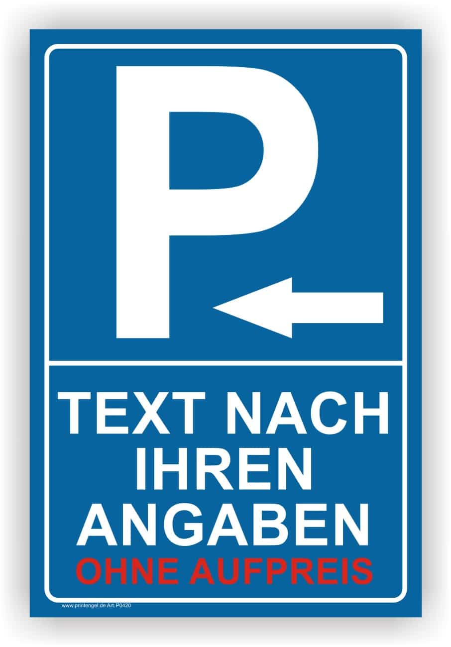 Parkschild Pfeil nach links individuell Freitext - PrintEngel