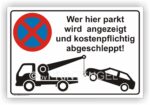 Wer hier Parkt wir angezeigt Parkverbot Schild